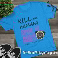 Image 6 of Spare the Dogs (Pug) Tri-Blend Tee
