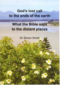 God’s lost call to the ends of the earth