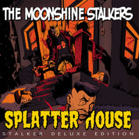 Image 1 of Moonshine Stalkers – Splatter House (Stalker Deluxe Edition)