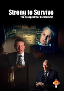 Image of Strong to Survive - The Orange Order Remembers
