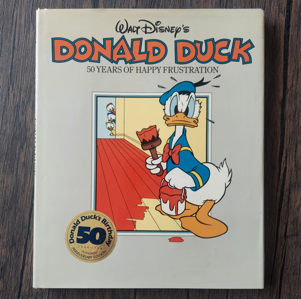 Walt Disney's Donald Duck: 50 Years of Happy Frustration - SIGNED