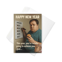 Image 3 of THIS TIME IT’S HAPPENING. TOTALLY. – NEW YEAR GREETING CARD