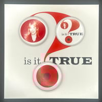 Carla Olson and Tall Poppy Syndrome "Is It True" button set