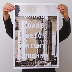 Image of SCHADE, DASS BETON NICHT BRENNT