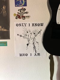 Image 2 of Only I Know Who I Am 