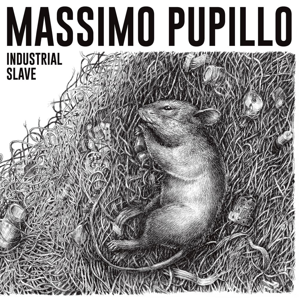 Massimo Pupillo - Industrial Slave (IMP160)