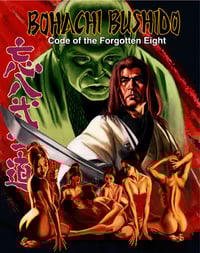 BOHACHI BUSHIDO: CODE OF THE FORGOTTEN EIGHT - retail Blu edition 