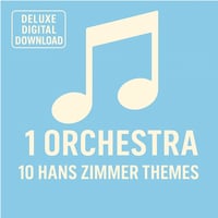 1 Orchestra 10 Hans Zimmer Themes (Deluxe Audio Download)