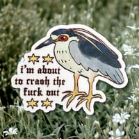 Image 1 of crash out heron sticker