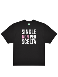 Image 1 of SINGLE NON PER SCELTA T-SHIRT