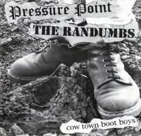 THE RANDUMBS/PRESSURE POINT SPLIT 7"