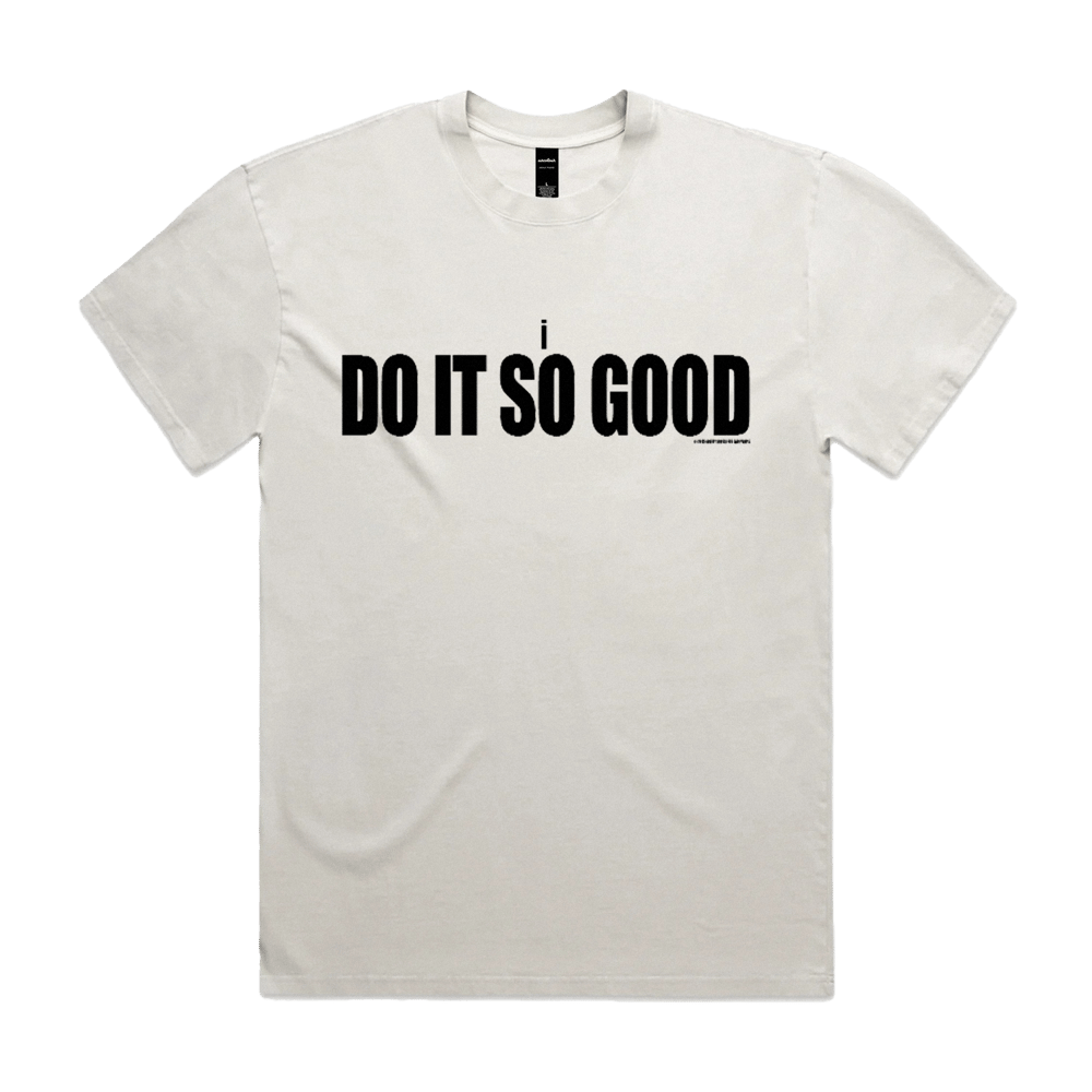 Image of THE "DO IT SO GOOD" TEE