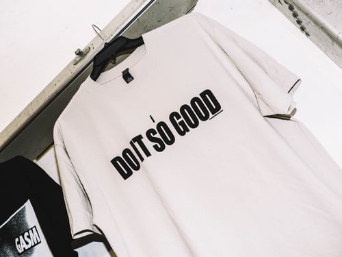 Image of THE "DO IT SO GOOD" TEE