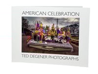 Image 1 of American Celebration: Ted Degener Photographs