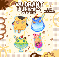 Image 1 of (PRE-ORDER) VALORANT LIL HOMIES DESSERTS KEYCHAINS