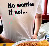 NO WORRIES TEE