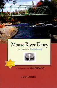 Moose River Diary: In Search of The Settlement