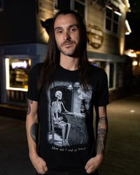 Image 4 of “How Did I End Up Here?” Tee 