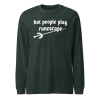 Image 2 of Hot People Play Runescape ✦ OSRS Long Sleeve