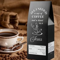 Image 1 of Coffee and Jesus - Gourmet Roasted Whole Bean or Ground 12 oz Coffee