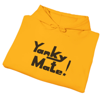 Image 3 of yanky mate! hoodie