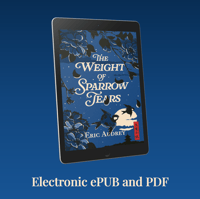 The Weight of Sparrow Tears [Ebook]