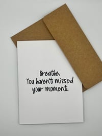 Breathe Encouragement Greeting Card