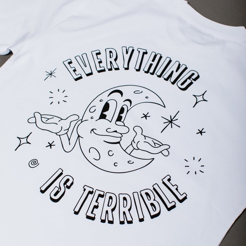 Image of 'Everything is terrible' - Cosmic shrug T-Shirt
