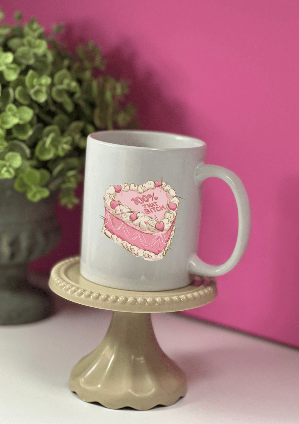 Image of '100% That B*tch'  Ceramic Mug