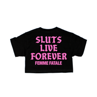 Image 2 of SLUTS LIVE FOREVER CROP-TOP