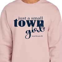 Image 1 of Just a small town girl West Branch shirt