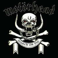 Motorhead - March or Die