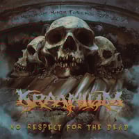 Kraanium - No Respect for the Dead LP