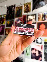 Image 1 of Hello my name is Blurryface Button | Twenty One Pilots