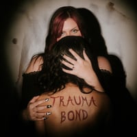 TRAUMA BOND SIGNED CD
