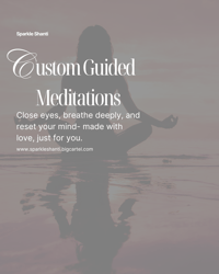 Custom Guided Meditations 