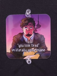 Image 3 of Literally Going Insane Sticker