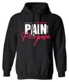 Pain Into Purpose Hoodie