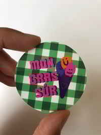 Image 2 of Sticker “gras sûr”