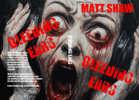 Bleeding Ears - store exclusive paperback