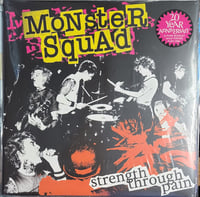 Image 1 of Monster Squad  ''Strength Through Pain'' lp