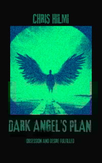 Dark Angel's Plan