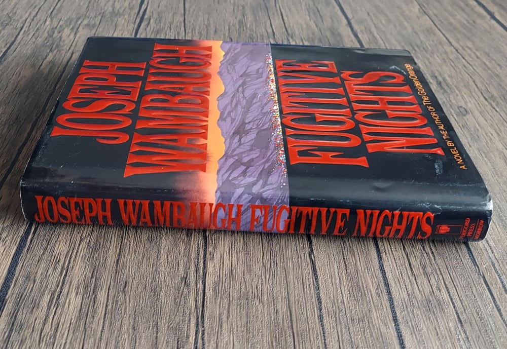 Fugitive Nights, by Joseph Wambaugh - SIGNED