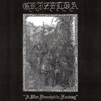 GRIZELDA - A War Drenched In Fantasy CD