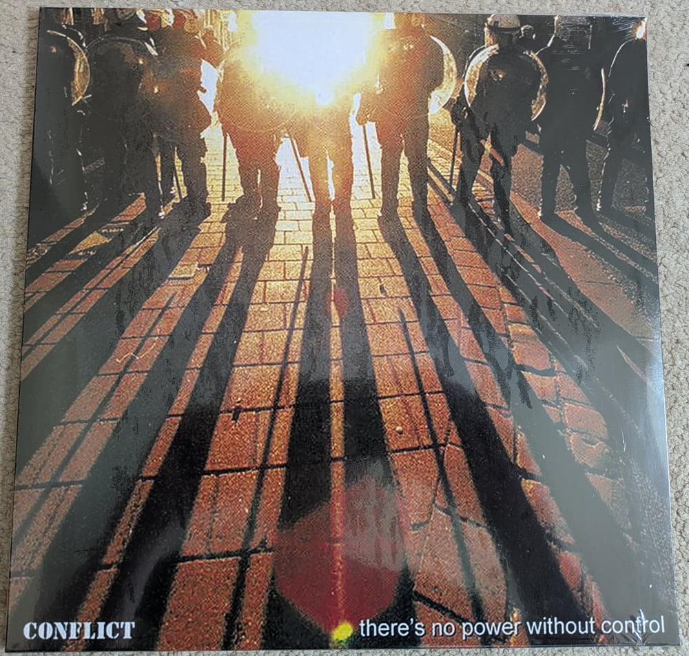 Image of CONFLICT - There's No Power Without Control vinyl LP