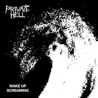 Private Hell - Wake Up Screaming 7" Flexi