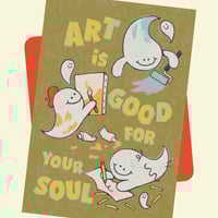 Image 1 of Art Is Good For Your Soul Postcard