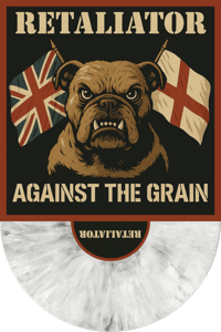 RETALIATOR - Aigainst The Grain LP White Marbled Wax 200 made (PRE-ORDER)