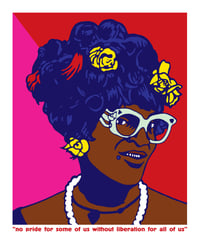 No pride for some of us without liberation for all of us (Marsha P. Johnson, 2025)