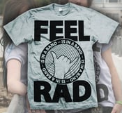 Image of Feel Rad (Sport Grey)